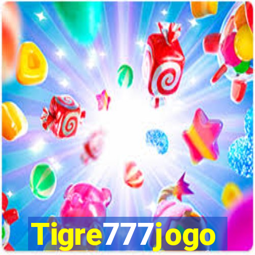 Tigre777jogo