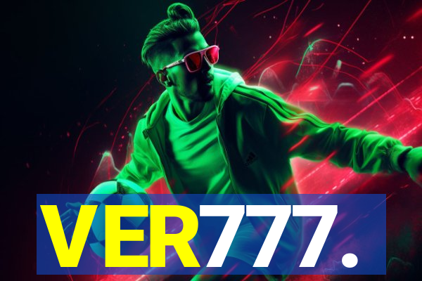 VER777.