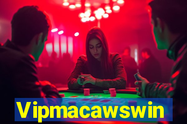 Vipmacawswin