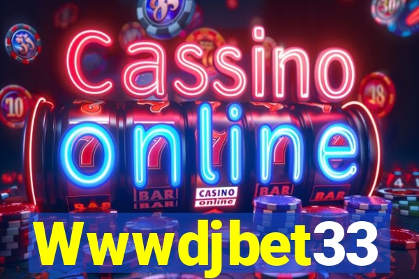 Wwwdjbet33