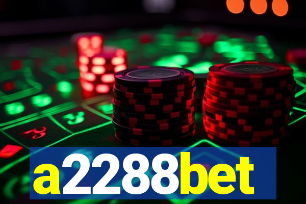 a2288bet