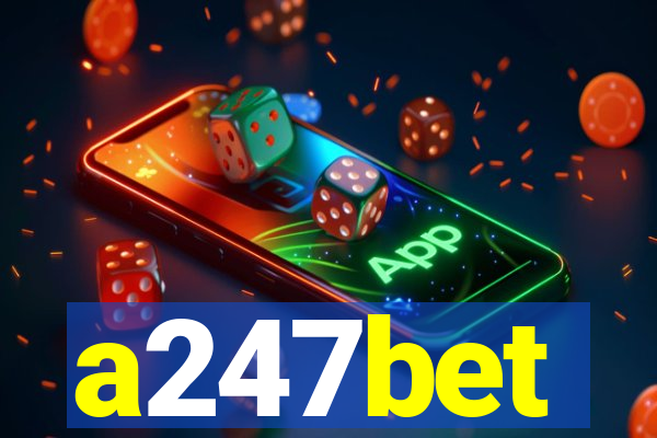 a247bet