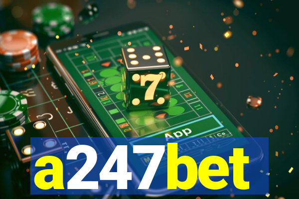 a247bet