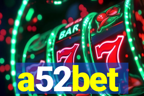 a52bet