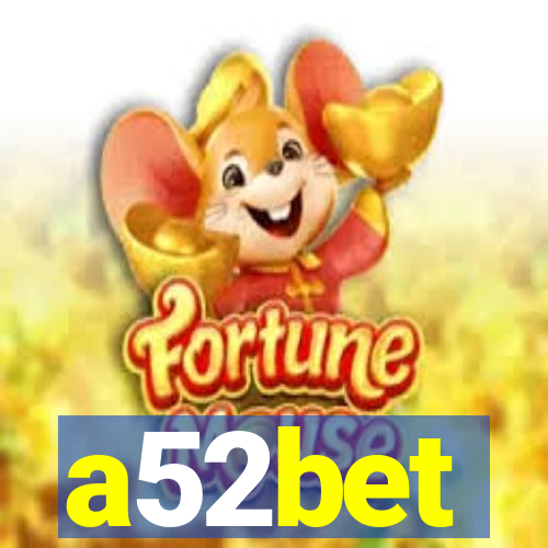 a52bet