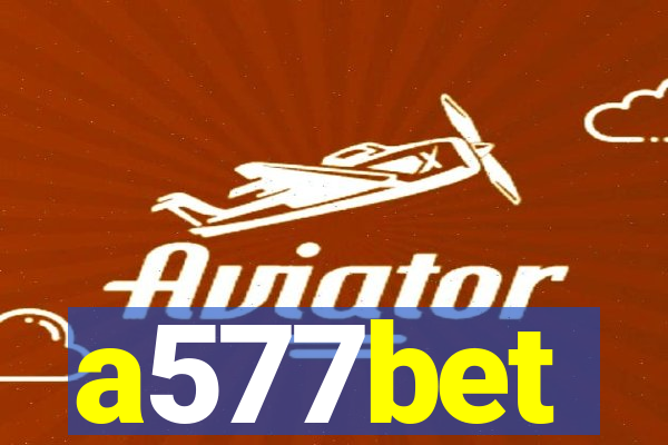 a577bet