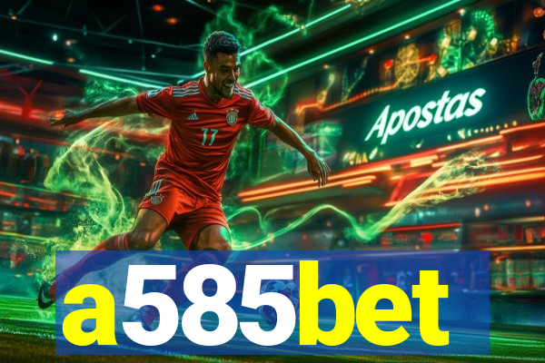 a585bet