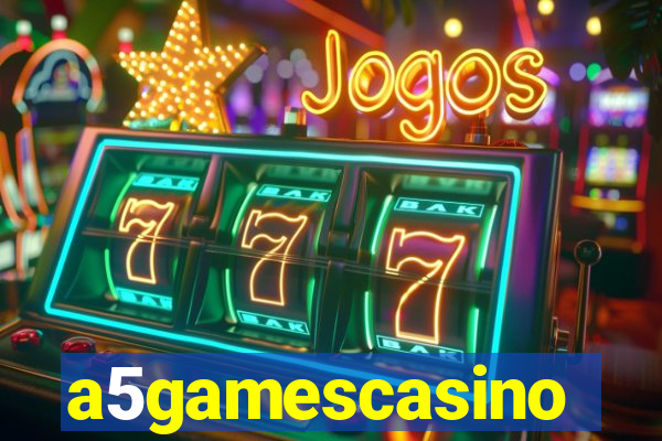 a5gamescasino