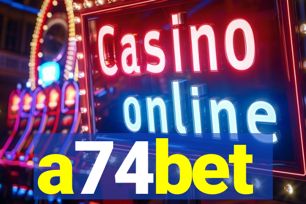 a74bet