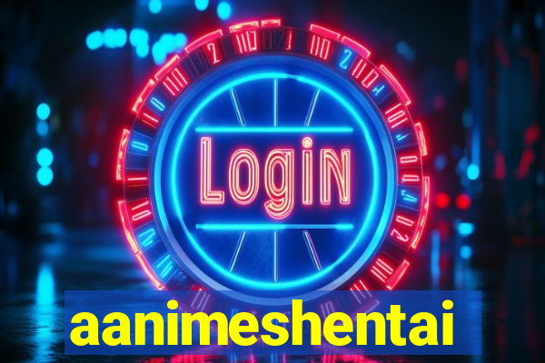 aanimeshentai