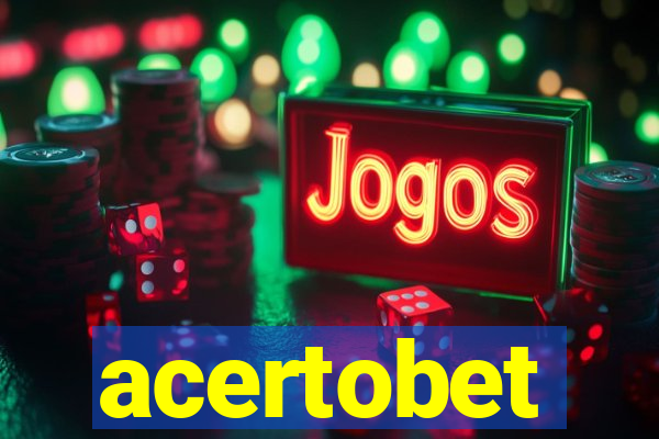 acertobet