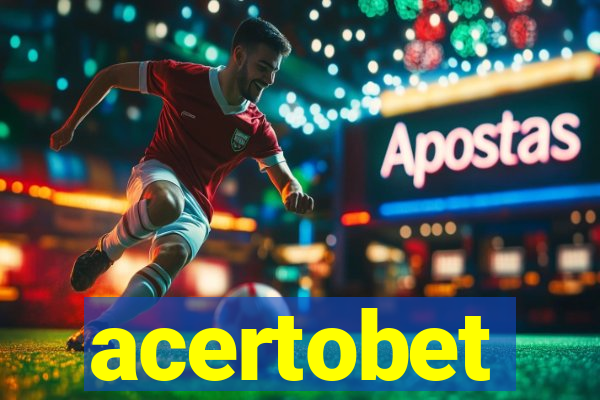 acertobet