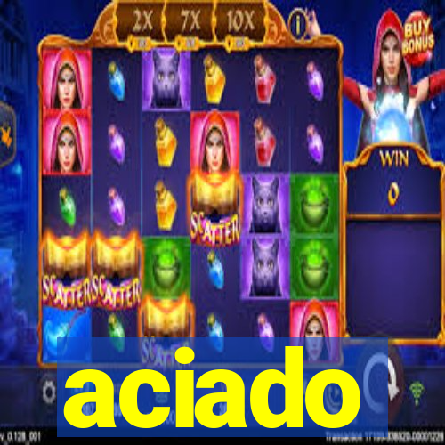 aciado