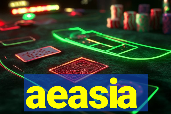 aeasia