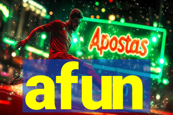 afun