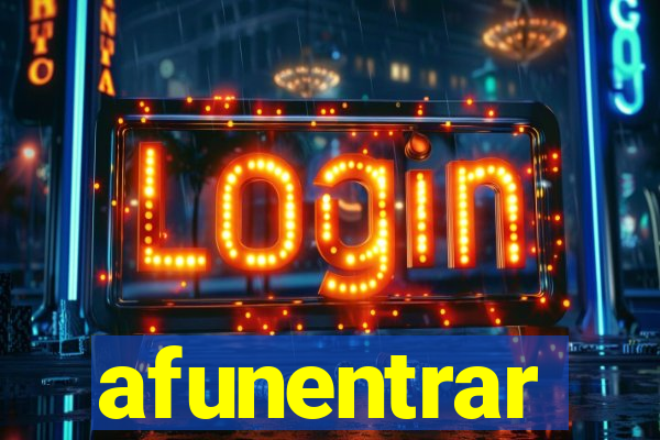 afunentrar