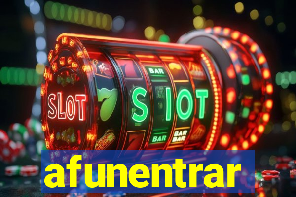 afunentrar