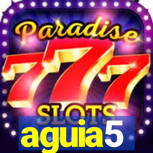 aguia5