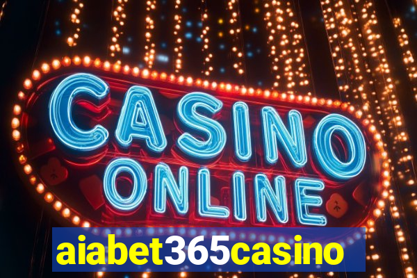 aiabet365casino