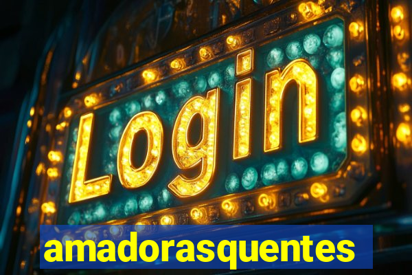 amadorasquentes