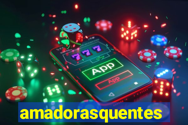 amadorasquentes