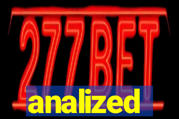 analized