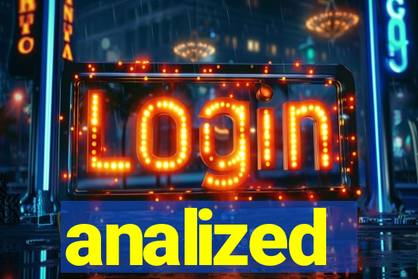 analized