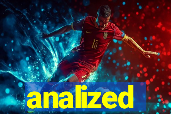 analized