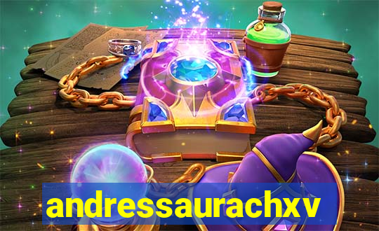 andressaurachxvideos