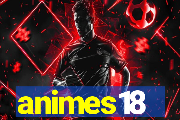 animes18