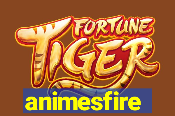 animesfire