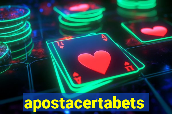 apostacertabets