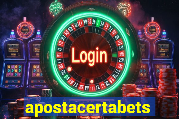 apostacertabets