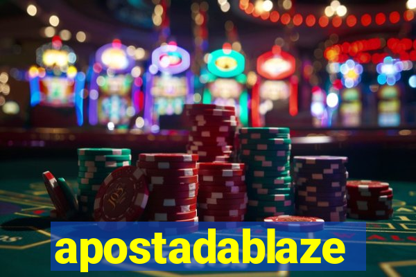 apostadablaze