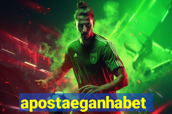apostaeganhabet
