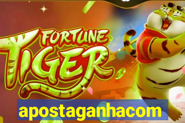 apostaganhacom