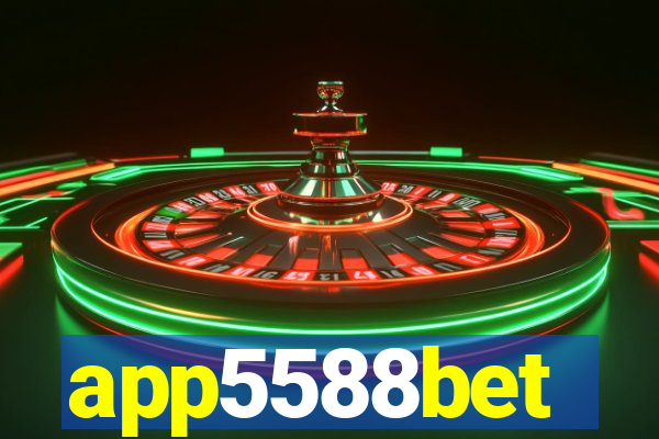 app5588bet