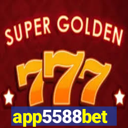 app5588bet