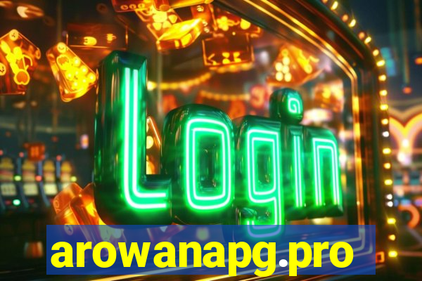 arowanapg.pro