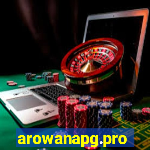 arowanapg.pro