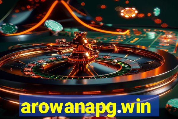 arowanapg.win