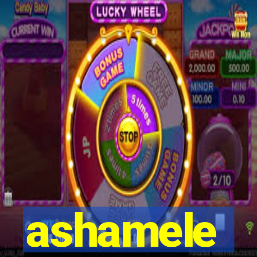 ashamele