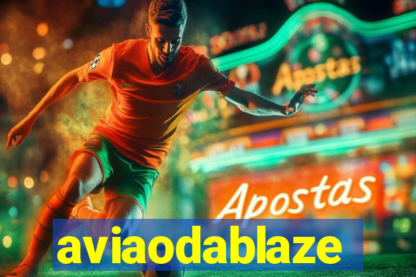 aviaodablaze