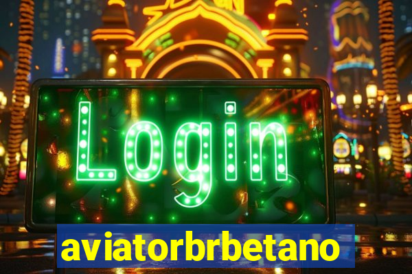 aviatorbrbetano