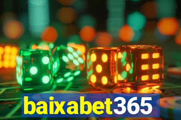 baixabet365