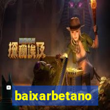 baixarbetano