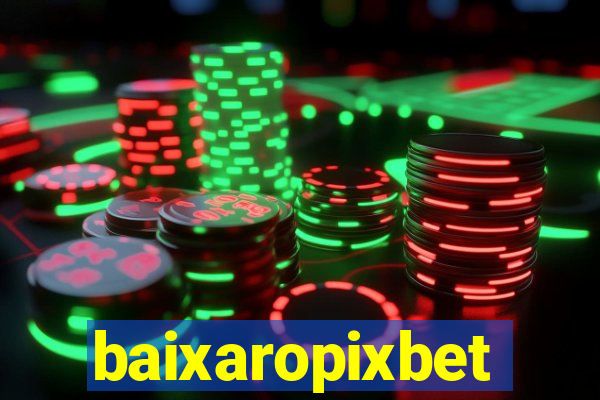 baixaropixbet