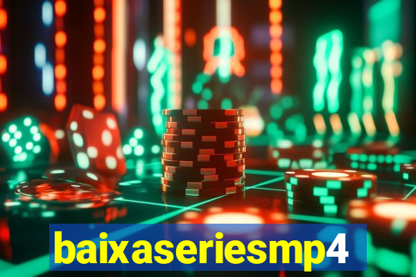 baixaseriesmp4