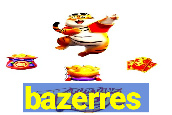bazerres