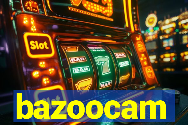 bazoocam